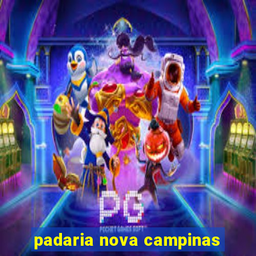 padaria nova campinas